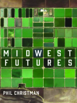 cover image of Midwest Futures